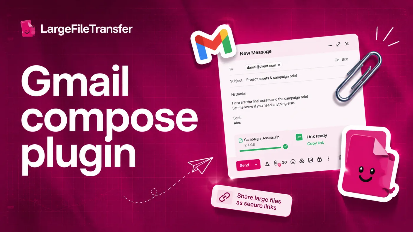 Complemento de Gmail de LargeFileTransfer: adjunta archivos grandes directamente en Gmail